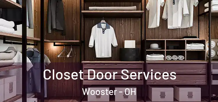 Closet Door Services Wooster - OH